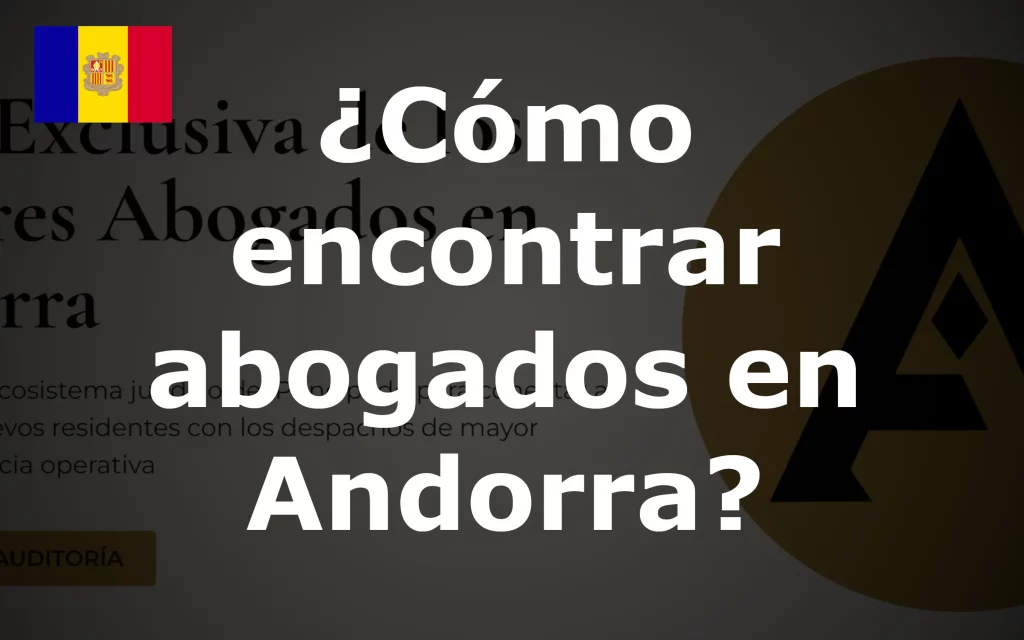 Cómo encontrar abogados en Andorra